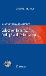 Dislocation Dynamics During Plastic Deformation - Ulrich Messerschmidt