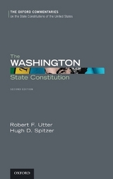 The Washington State Constitution - Utter, Robert F.; Spitzer, Hugh D.