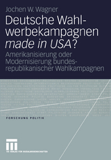 Deutsche Wahlwerbekampagnen made in USA? - Jochen Wagner