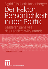 Der Faktor Persönlichkeit in der Politik - Sigrid Elisabeth Rosenberger