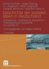 Geschichte der sozialen Ideen in Deutschland - Walter Euchner, Helga Grebing, F.-J. Stegmann, Peter Langhorst, Traugott Jähnichen, Norbert Friedrich