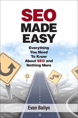 SEO Made Easy - Bailyn, Evan