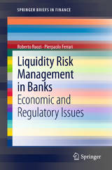 Liquidity Risk Management in Banks - Roberto Ruozi, Pierpaolo Ferrari