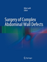 Surgery of Complex Abdominal Wall Defects - 