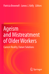 Ageism and Mistreatment of Older Workers - 