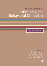 The SAGE Handbook of Emotional and Behavioral Difficulties - Garner, Philip; Kauffman, James; Elliot, Julian