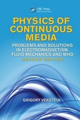 Physics of Continuous Media - Vekstein, Grigory