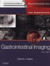 Gastrointestinal Imaging: The Requisites - Boland, Giles W