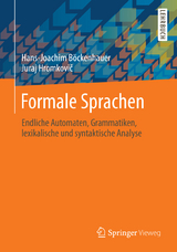 Formale Sprachen - Hans-Joachim Böckenhauer, Juraj Hromkovic