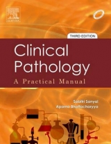 Clinical Pathology: A Practical Manual - Sanyal, Sabitri