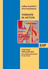 Therapie in Aktion - Lothar Kuschnik, Arno Paschmann