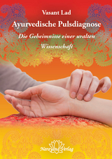 Ayurvedische Pulsdiagnose - Vasant Lad