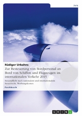 Zur Besteuerung von Bordpersonal an Bord von Schiffen und Flugzeugen im internationalen Verkehr 2015 - Rüdiger Urbahns