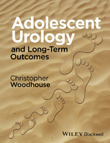 Adolescent Urology and Long-Term Outcomes -  Christopher R. J. Woodhouse