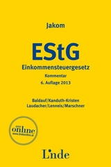 Jakom Einkommensteuergesetz 2013 - Baldauf, Anton; Kanduth-Kristen, Sabine; Laudacher, Marco; Lenneis, Christian; Marschner, Ernst