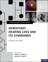 Hereditary Hearing Loss and Its Syndromes - Toriello, Helga V.; Smith, Shelley D.