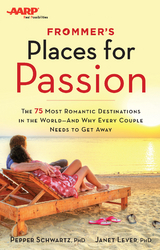 Frommer's/AARP Places for Passion -  Janet Lever,  Pepper Schwartz