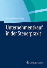 Unternehmenskauf in der Steuerpraxis - 