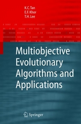 Multiobjective Evolutionary Algorithms and Applications - Kay Chen Tan, Eik Fun Khor, Tong Heng Lee