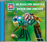 WAS IST WAS Hörspiel: Im Reich der Insekten/ Bienen und Ameisen - Haderer, Kurt; Krumbiegel, Crock; Hameyer, Jan; Illi, Günther; Carlsson, Anna; Riedl, Jakob
