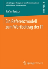 Ein Referenzmodell zum Wertbeitrag der IT - Stefan Bartsch