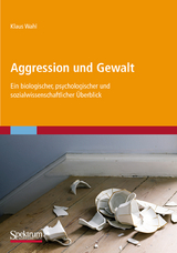 Aggression und Gewalt - Klaus Wahl