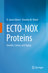 ECTO-NOX Proteins - D. James Morré, Dorothy M. Morré