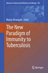 The New Paradigm of Immunity to Tuberculosis - 