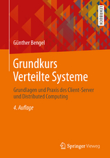 Grundkurs Verteilte Systeme - Bengel, Günther