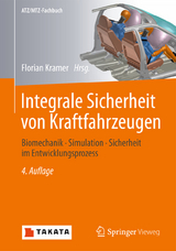 Integrale Sicherheit von Kraftfahrzeugen - Franz, Ulrich; Kramer, Florian; Lorenz, Bernd; Remfrey, James; Schöneburg, Rodolfo