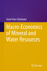 Macro-Economics of Mineral and Water Resources - Kaulir Kisor Chatterjee