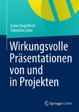 Wirkungsvolle Präsentationen von und in Projekten - Justus Engelfried, Sebastian Zahn