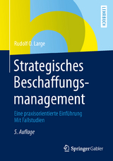 Strategisches Beschaffungsmanagement - Large, Rudolf O.