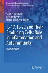 IL-17, IL-22 and Their Producing Cells: Role in Inflammation and Autoimmunity - Quesniaux, Valérie; Ryffel, Bernhard; Di Padova, Franco