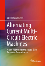 Alternating Current Multi-Circuit Electric Machines - Valentin Asanbayev