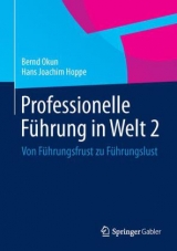 Professionelle Führung in Welt 2 - Bernd Okun, Hans Joachim Hoppe