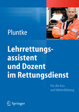 Lehrrettungsassistent und Dozent im Rettungsdienst - Steffen Pluntke