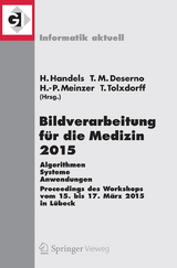 Bildverarbeitung für die Medizin 2015 - 