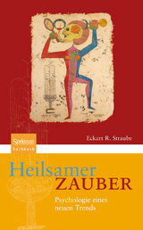 Heilsamer Zauber - Eckart R. Straube