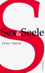 Sex & Seele - Erika Toman