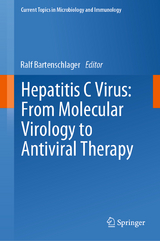 Hepatitis C Virus: From Molecular Virology to Antiviral Therapy - 