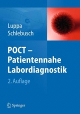 POCT - Patientennahe Labordiagnostik - Luppa, Peter B.; Schlebusch, Harald