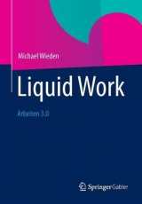 Liquid Work - Michael Wieden