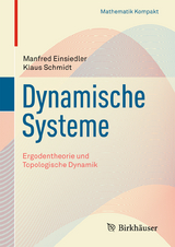 Dynamische Systeme - Manfred Einsiedler, Klaus Schmidt