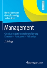 Management - Steinmann, Horst; Schreyögg, Georg; Koch, Jochen
