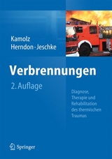 Verbrennungen - Kamolz, Lars-Peter; Herndon, David N.; Jeschke, Marc G.