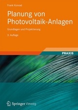 Planung von Photovoltaik-Anlagen - Konrad, Frank