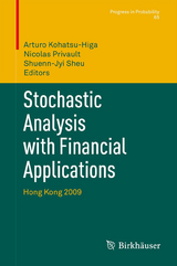 Stochastic Analysis with Financial Applications - 