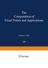 The Computation of Fixed Points and Applications - M. J. Todd