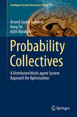 Probability Collectives - Anand Jayant Kulkarni, Kang Tai, Ajith Abraham